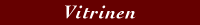 Vitrinen